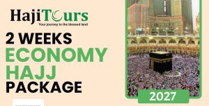 2 Weeks Economy Hajj Package 2027